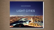 Cover: Light Cities von David Stephenson © Hatje Cantz 