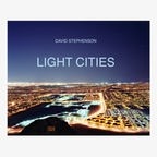 Cover: Light Cities von David Stephenson © Hatje Cantz 