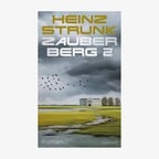 Cover Heinz Strunk, "Zauberberg 2“ © Rowohlt 