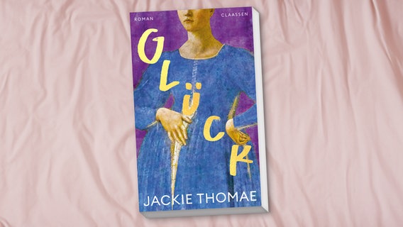 Cover: Jackie Thomae, "Glück“ © Claasen Verlag 