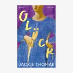 Cover: Jackie Thomae, "Glück“ © Claasen Verlag 