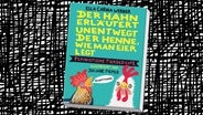 Cover: Ella Carina Werner / Juliane Pieper: "Der Hahn erläutert unentwegt der Henne, wie man Eier legt" © Verlag Antje Kunstmann 