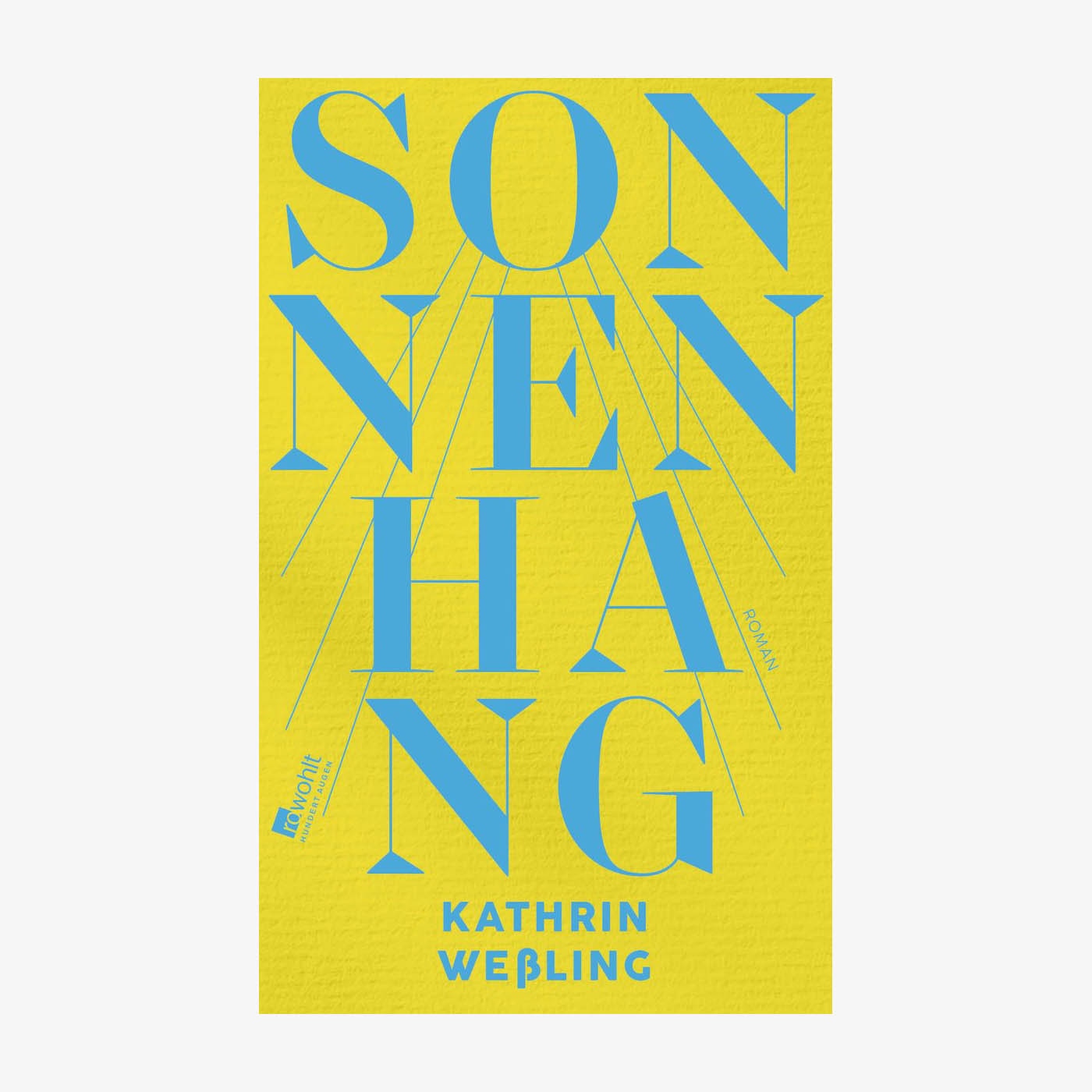 Neue Bücher: "Sonnenhang" von Kathrin Wessling