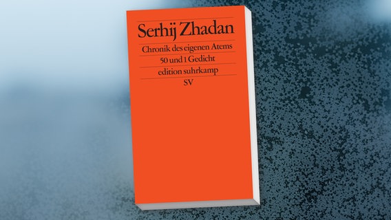 Cover Serhij Zhadan, "Chronik des eigenen Atems" © Edition Suhrkamp 