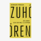 Cover von "Zuhören" von Bernhard Pörksen © Hanser 