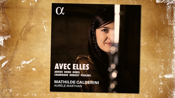CD-Cover: Mathilde Calderini - Avec Elles © Alpha Classics 
