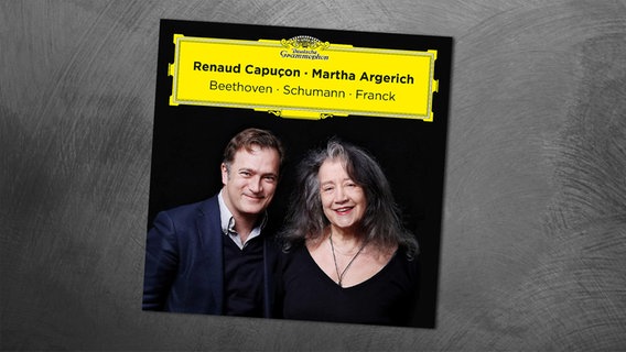 CD-Cover: Renaud Capuçon & Martha Argerich: Beethoven - Schumann - Franck © Deutsche Grammophon 