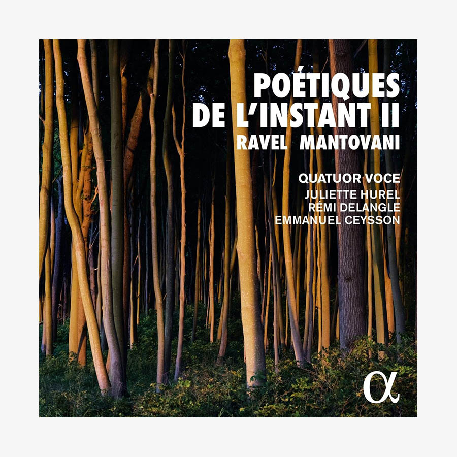 Poétiques de l'instant II: Ravel & Mantovani - Album by Quatuor Voce -  Apple Music