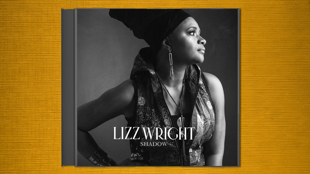 Lizz Wrights Album Shadow Eleganter Mix Aus Blues Jazz Und Soul