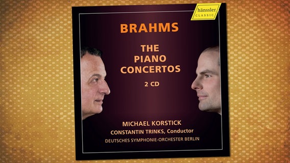 Cover Brahms mit Michael Korstick und Constantin Trinks © Hänssler Classic 
