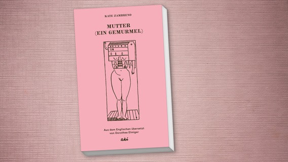 Buch-Cover:Kate Zambreno: Mutter. Ein Gemurmel © Penguin Verlag 
