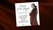 CD Cover:  Music of the Angels – Steven Isserlis plays Cello Works by Boccherini © Hyperion 