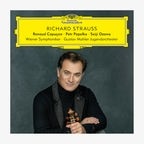 CD Cover: Richard Strauss Album ; Renaud Capucon, Wiener Symphoniker, Gustav Mahler Jugend Orch. © Deutsche Grammophon 