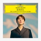 CD-Cover Maurice Ravel Sämtliche Klavier-Solowerke Seong-Jin Cho © Deutsche Grammophon (DG) 