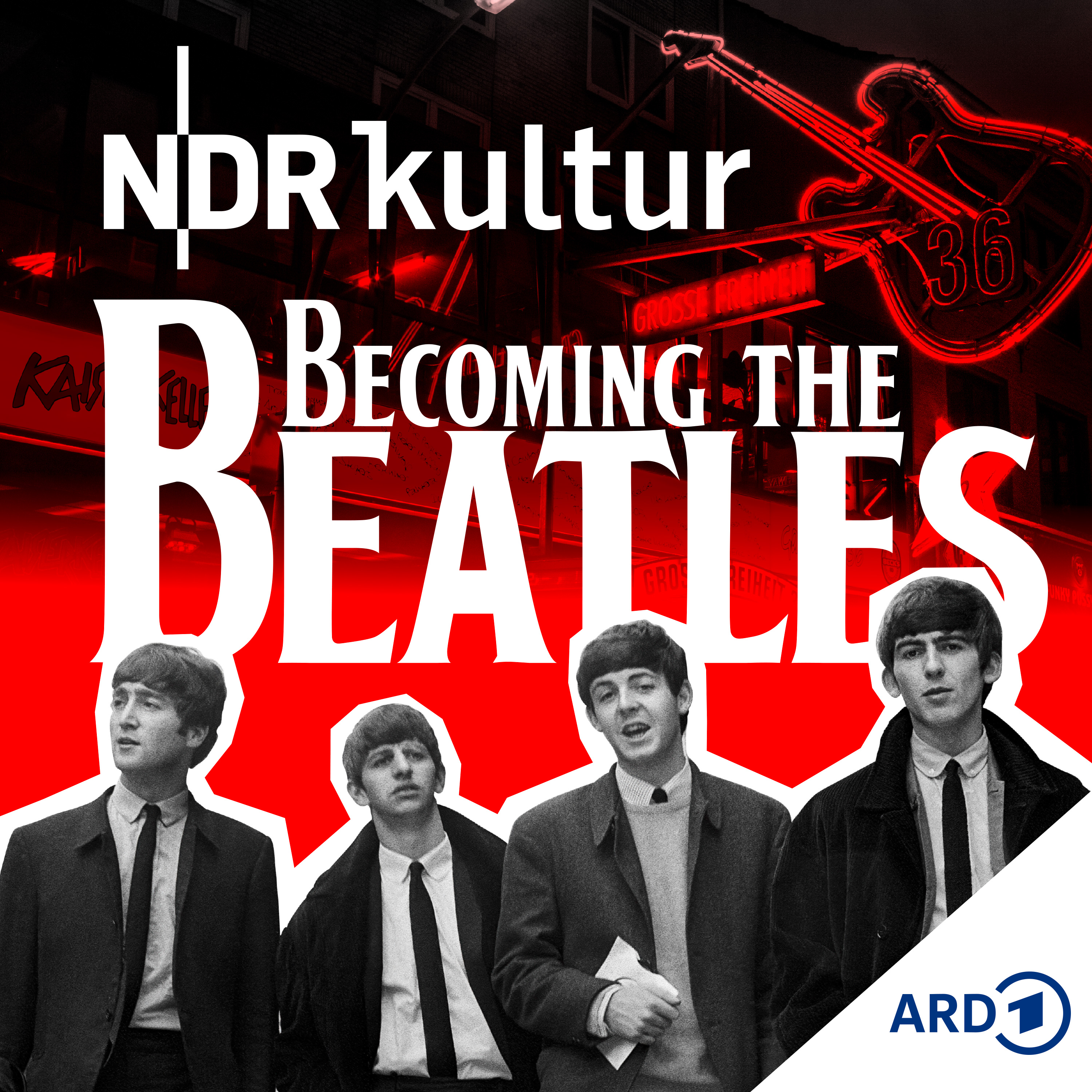 Becoming The Beatles - Die Hamburger Jahre