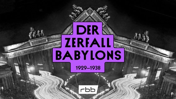 Das Cover vom Podcast "Der Zerfall Babylons" von rbb. © rbb 