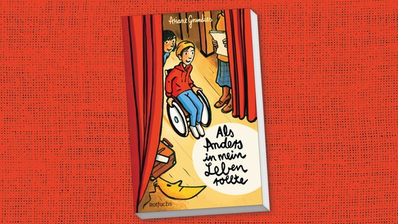 Cover des Kinderbuches "Als Anders in mein Leben rollte" von Ariane Grundies, erschienen im Verlag Rotfuchs. © Verlag Rotfuchs 