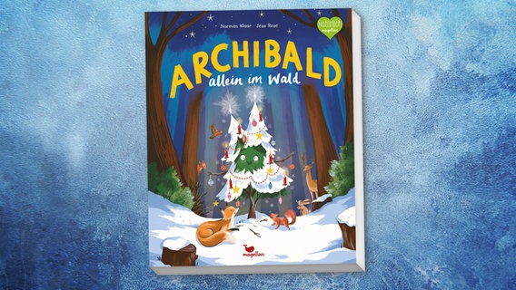 Cover des Kinderbuches "Archibald allein im Wald" von Norman Klaar, erschienen im Magelllan Verlag. © Magellan Verlag 