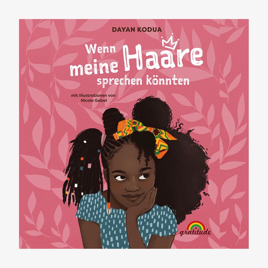 Cover "Wenn meine Haare sprechen könnten" © Gratitude Verlag 