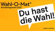 Ein Banner mit gelben Hintergrund träg eine Überschrift: Wahl-O-Mat Bundestagswahl 2025 Du hast die Wahl. © Bundeszentrale für politische Bildung 