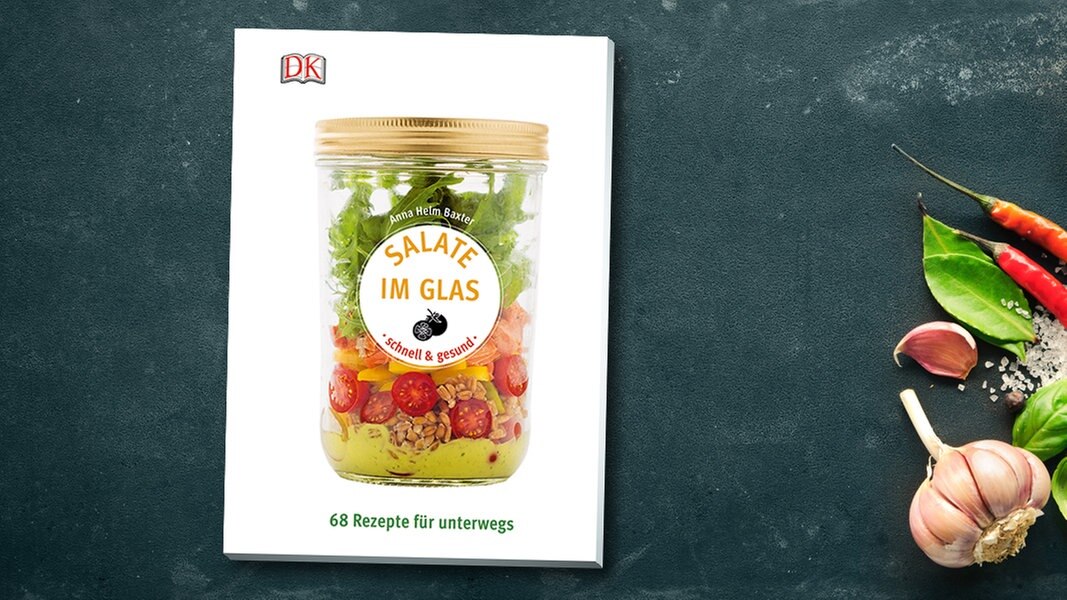 Anna Helm Baxter Kochbuch "Salate im Glas" NDR.de