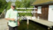 Mecklenburg-Vorpommerns geheimnisvolles Geräusch - Auflösung 2 © Screenshot 