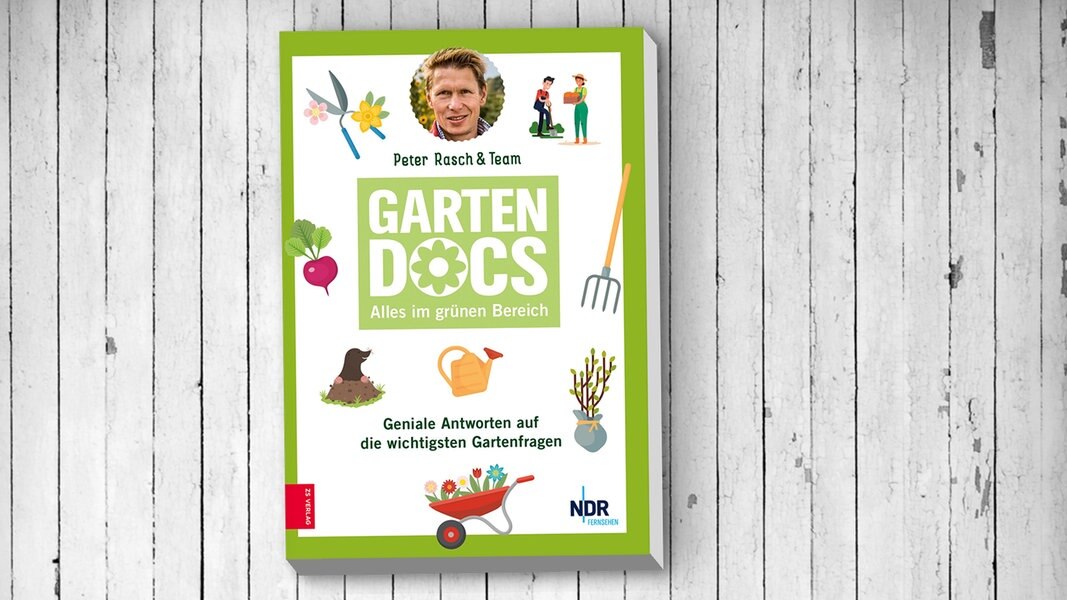 GartenDocs Das Buch zur Sendung NDR.de Fernsehen